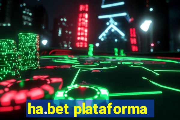 ha.bet plataforma